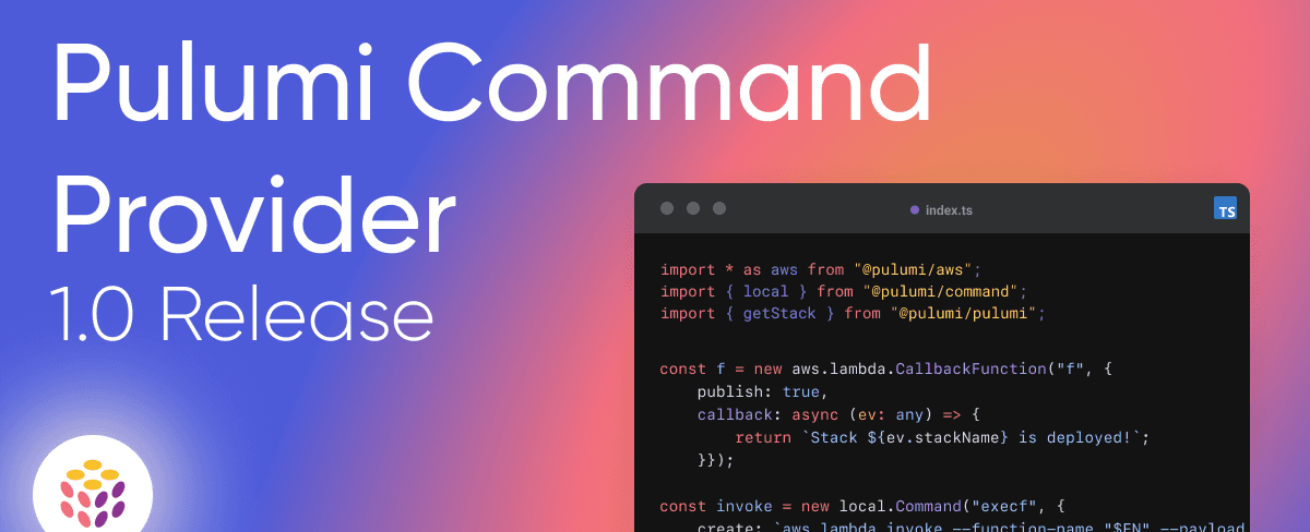 Nouvelle version du fournisseur de commandes Pulumi 1 0